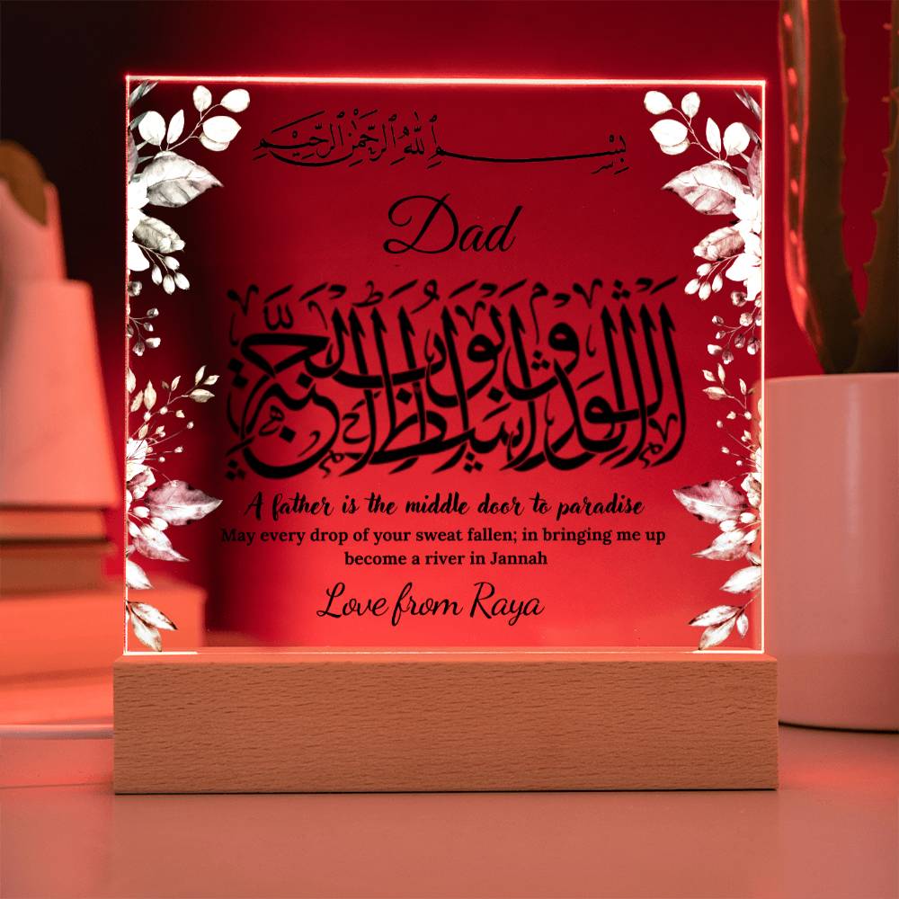 Dad Islamic Gift , A father is the middle door to paradise