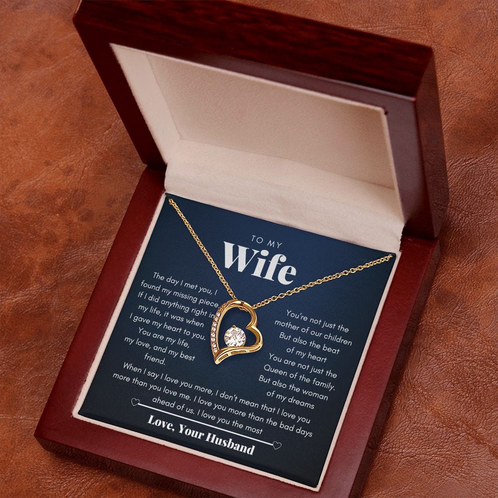 To my wife - The woman of my dreams - Forever Love Necklace