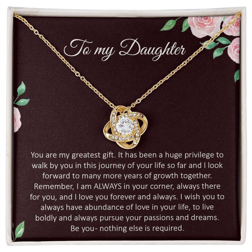 To My Daughter -You are my greatest gift