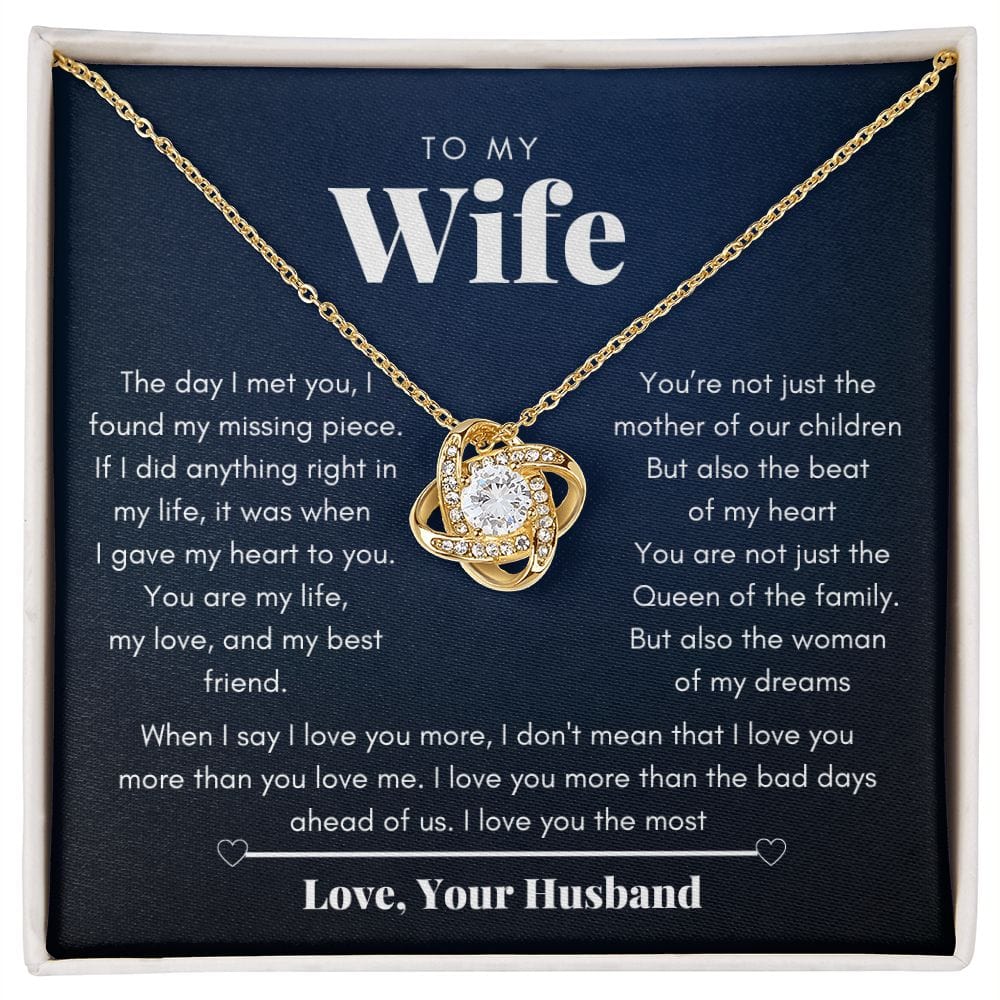 To my wife - The woman of my dreams - Love knot necklace