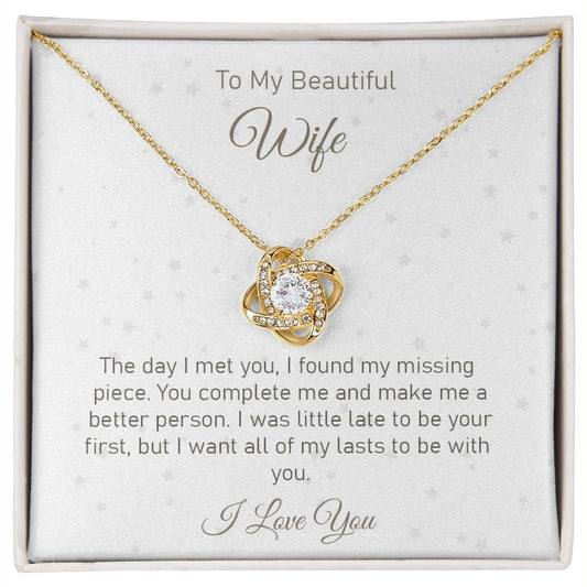 To my beautiful Wife - Love Knot Necklace