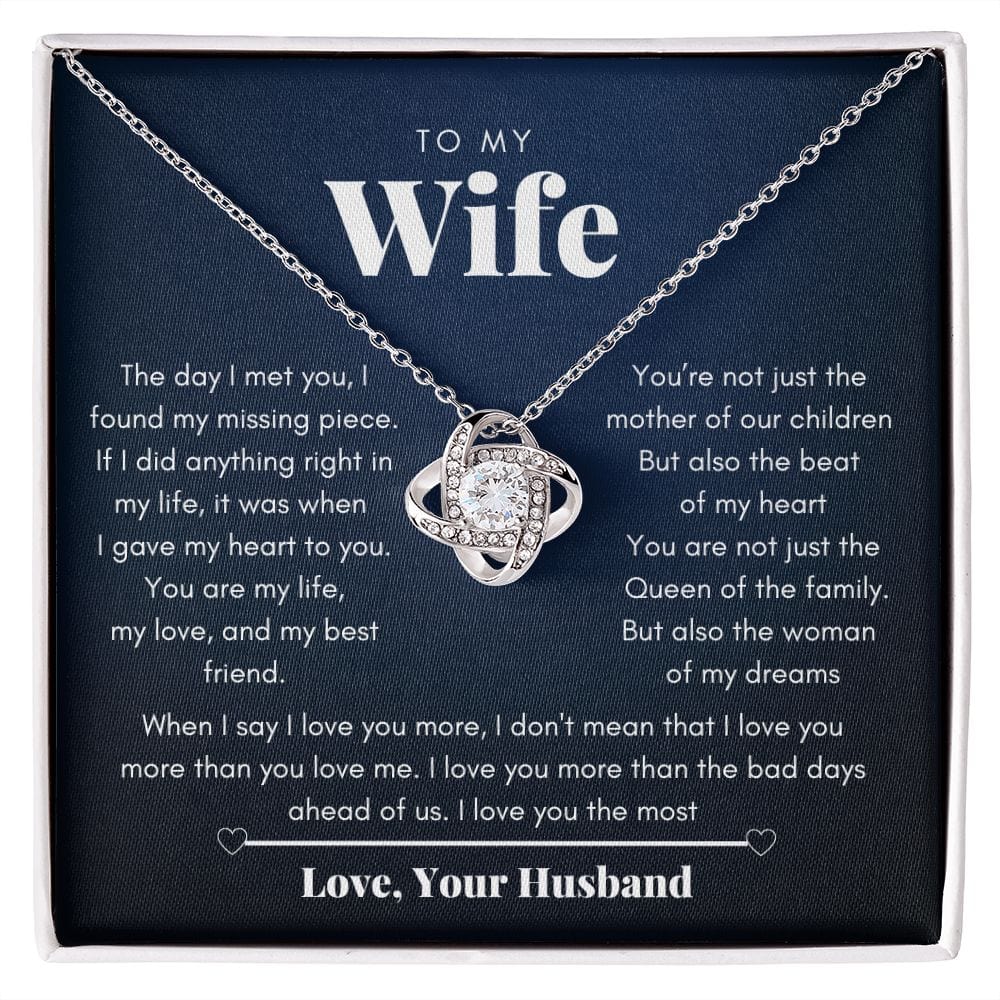 To my wife - The woman of my dreams - Love knot necklace