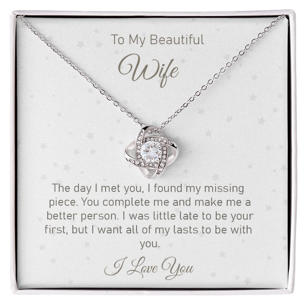 To my beautiful Wife - Love Knot Necklace