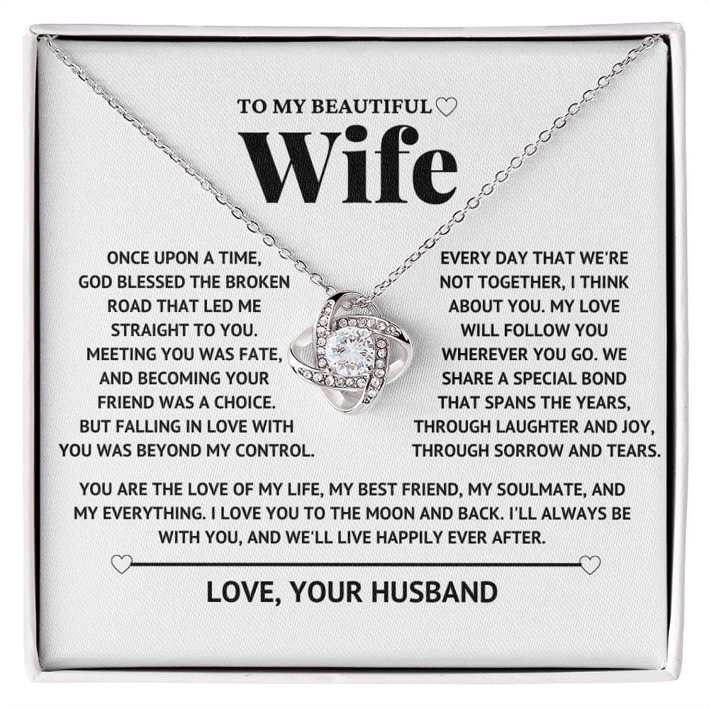 To My Beautiful Wife - Once Upon A Time - Love Knot Necklace