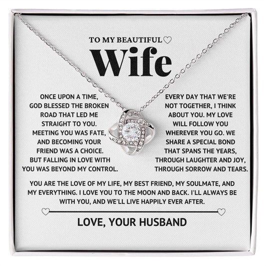 To My Beautiful Wife - Once Upon A Time - Love Knot Necklace