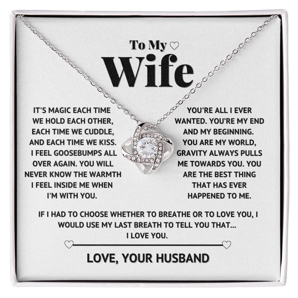 To My Wife - You are my world - love knot necklace