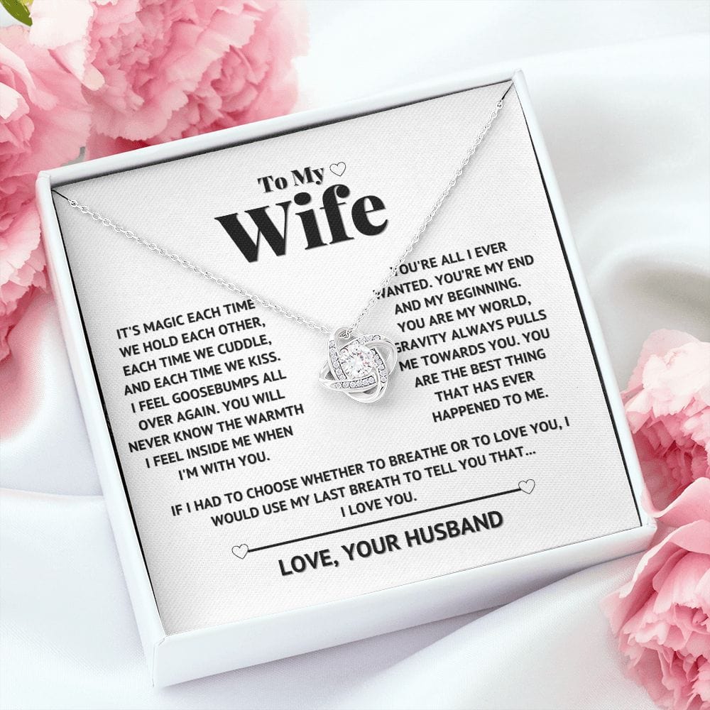 To My Wife - You are my world - love knot necklace