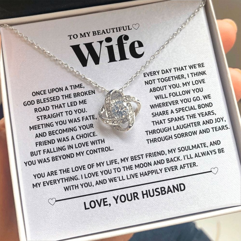 To My Beautiful Wife - Once Upon A Time - Love Knot Necklace