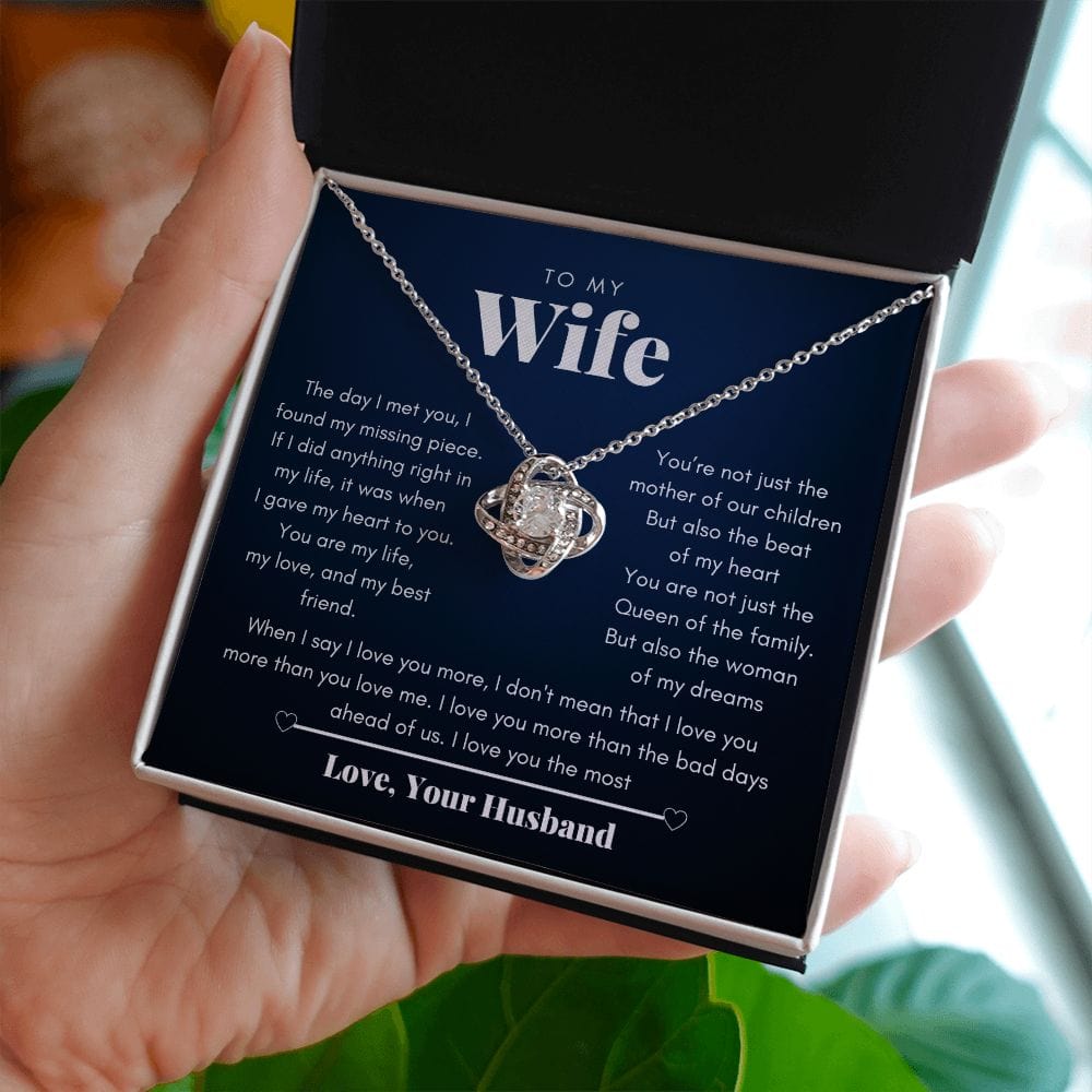 To my wife - The woman of my dreams - Love knot necklace