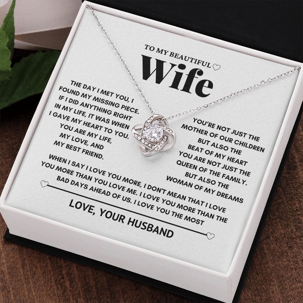 To my wife - The woman of my dreams - Love Knot Necklace