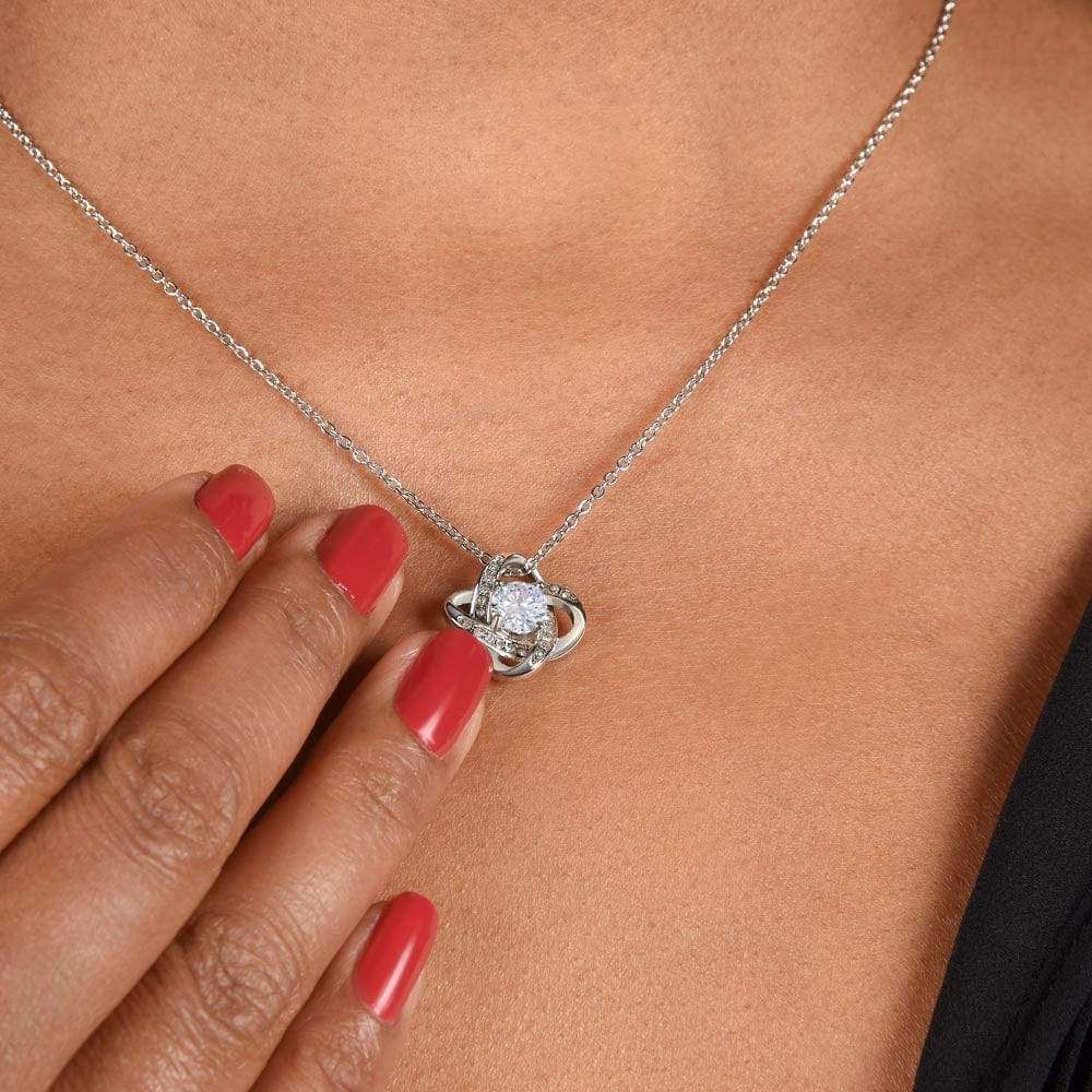 To my wife - The woman of my dreams - Love Knot Necklace