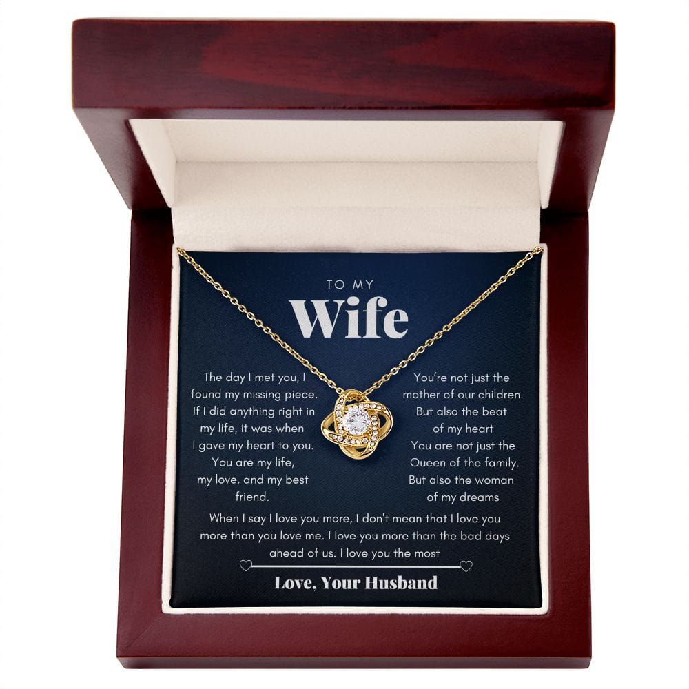 To my wife - The woman of my dreams - Love knot necklace