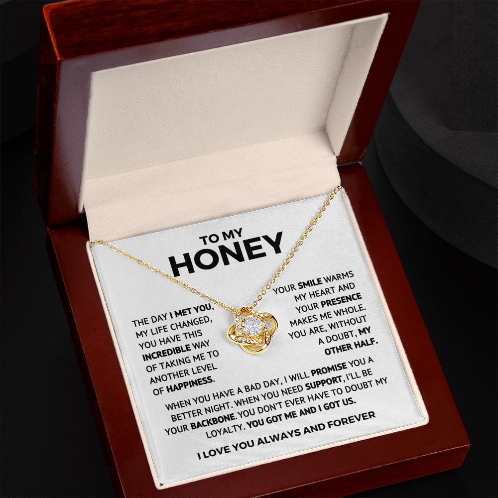 To My Honey - You Got Me and I Got Us - Valentine's Day Gift
