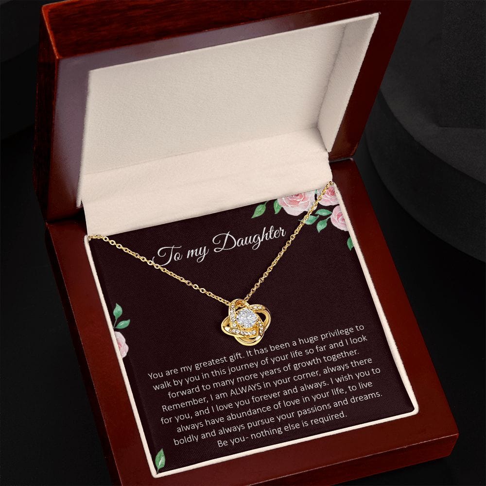 To My Daughter -You are my greatest gift