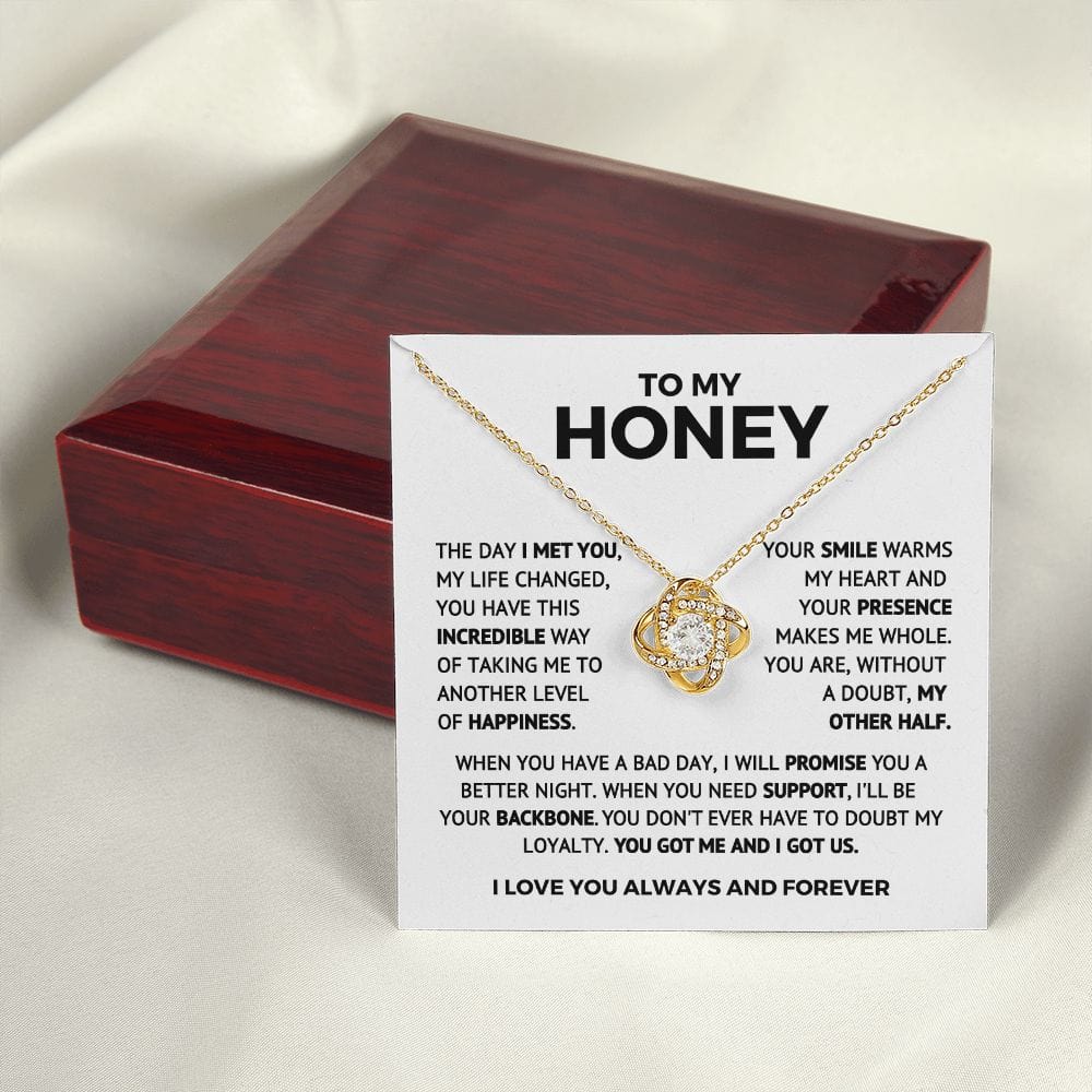 To My Honey - You Got Me and I Got Us - Valentine's Day Gift