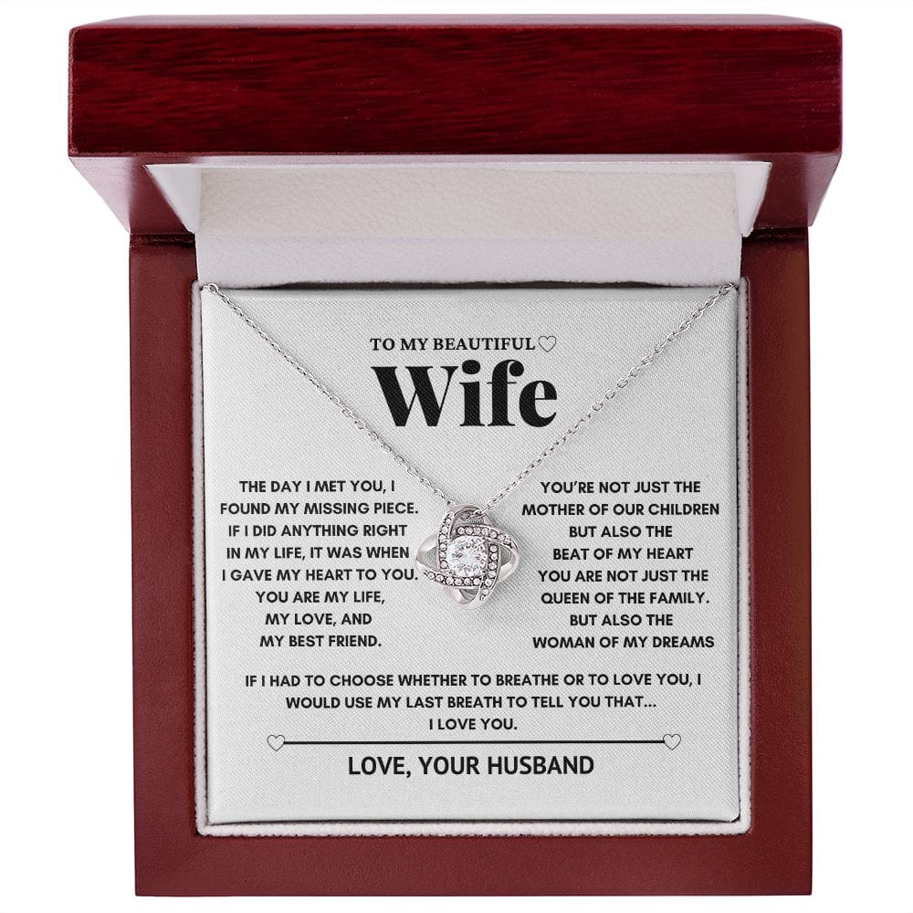 To my wife - The woman of my dreams - Love Knot Necklace