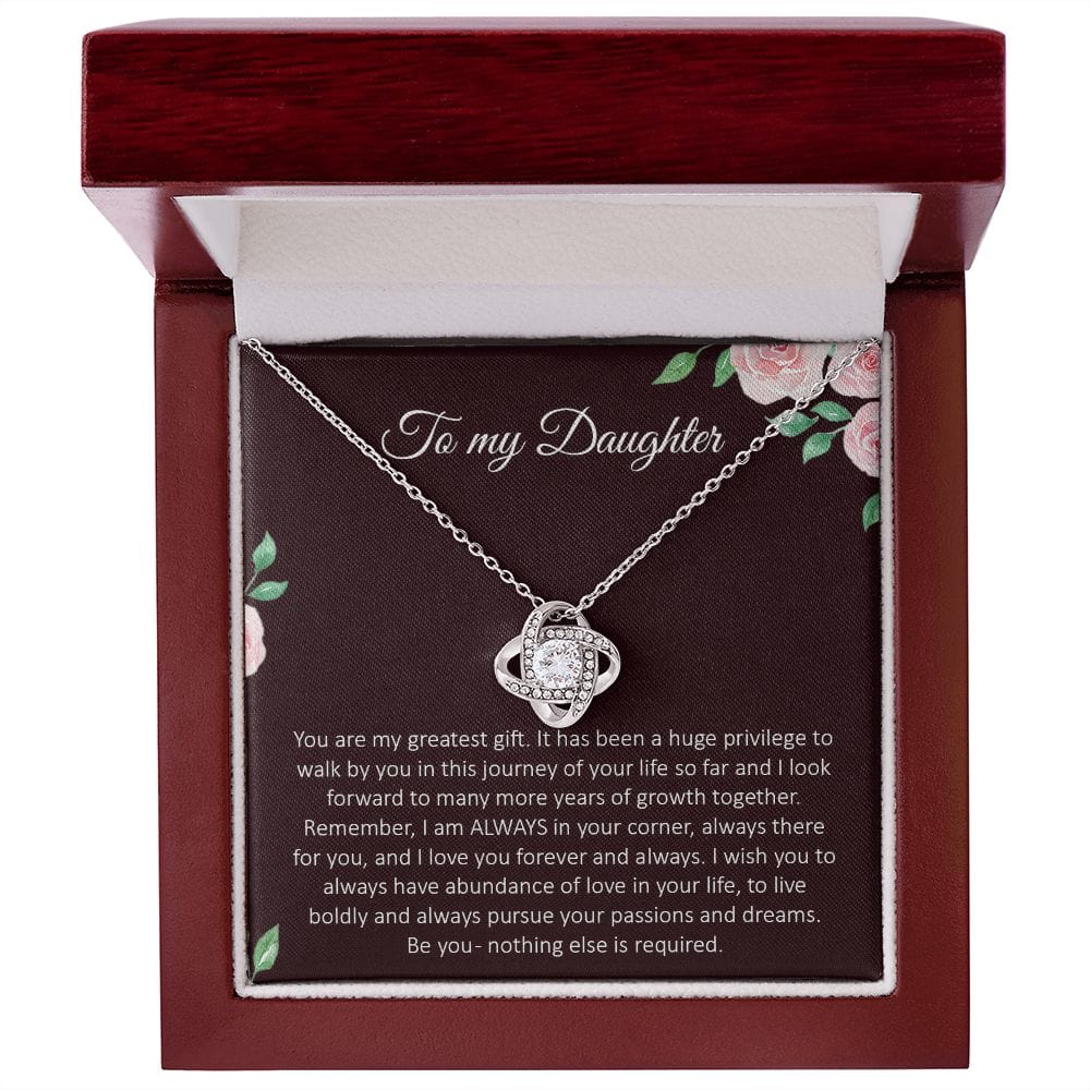 To My Daughter -You are my greatest gift