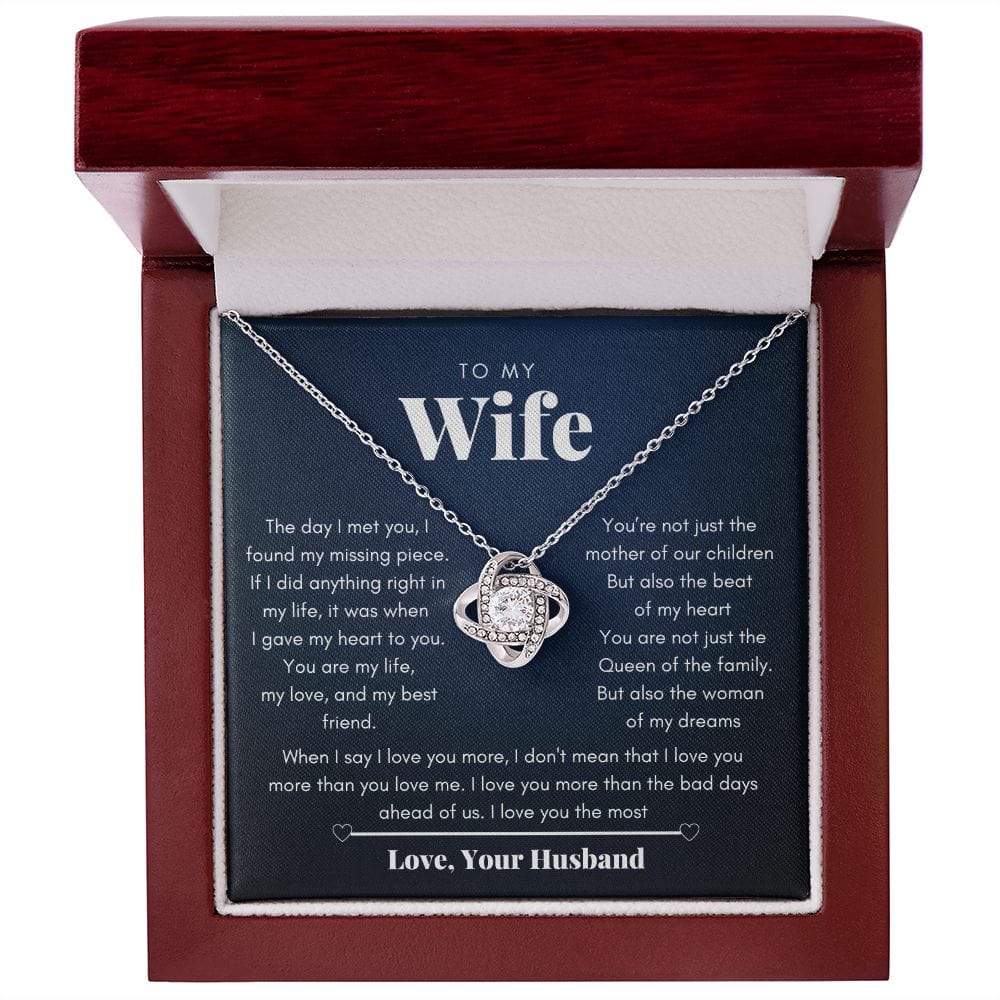 To my wife - The woman of my dreams - Love knot necklace