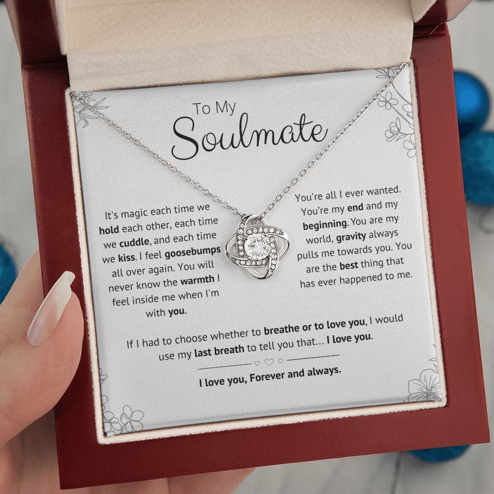 To my Soulmate - I would use my last breath to tell you that.... I love you.