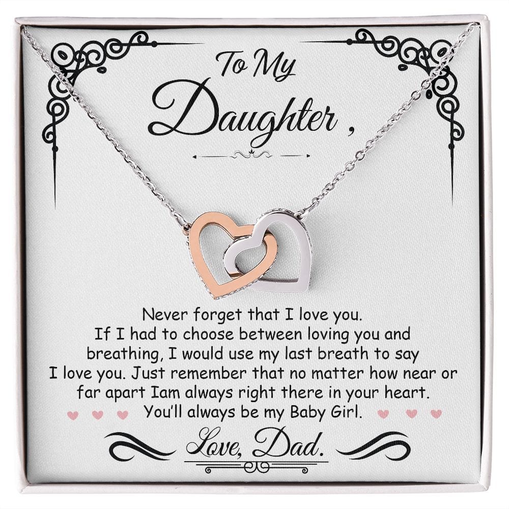 To My Daughter - You'll always be my Baby Girl