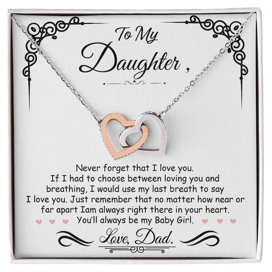 To My Daughter - You'll always be my Baby Girl