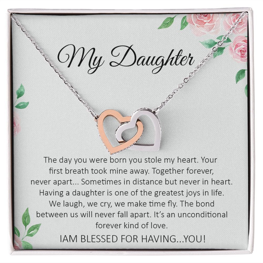 To My Daughter - I AM BLESSED FOR HAVING... YOU!