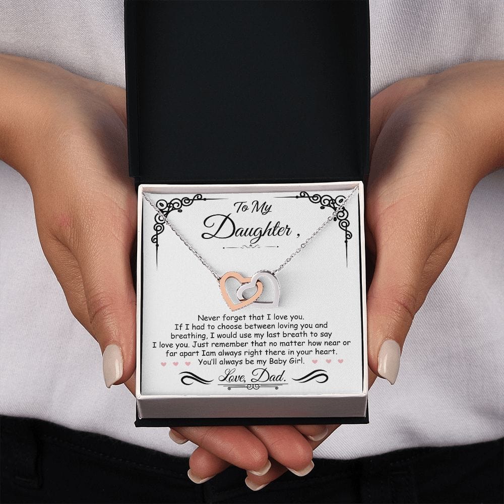 To My Daughter - You'll always be my Baby Girl