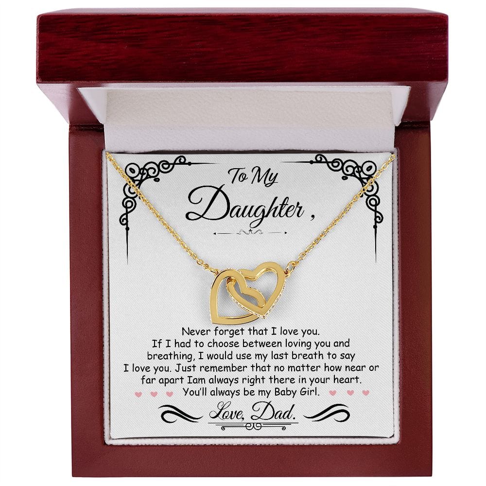 To My Daughter - You'll always be my Baby Girl