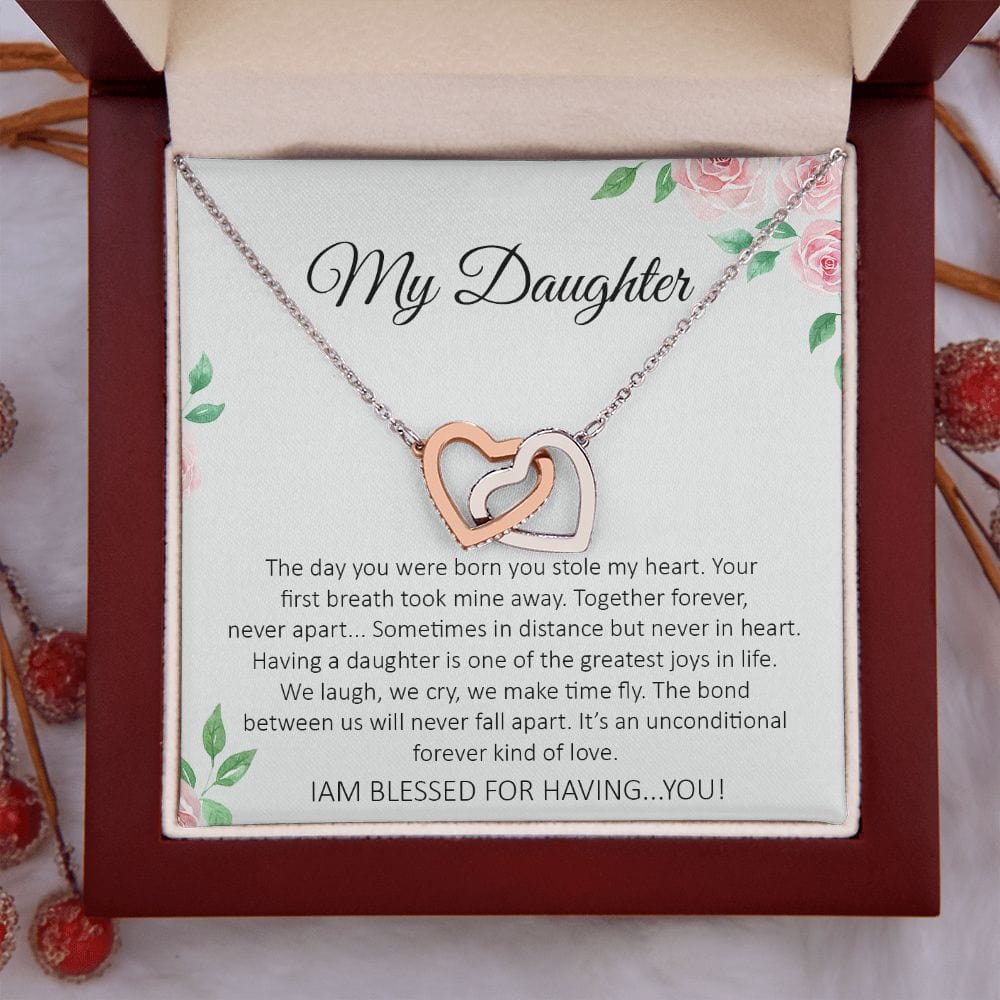 To My Daughter - I AM BLESSED FOR HAVING... YOU!